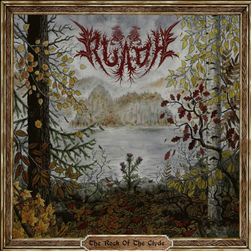 Ruadh : The Rock of the Clyde Ruadh : The Rock of the Clyde